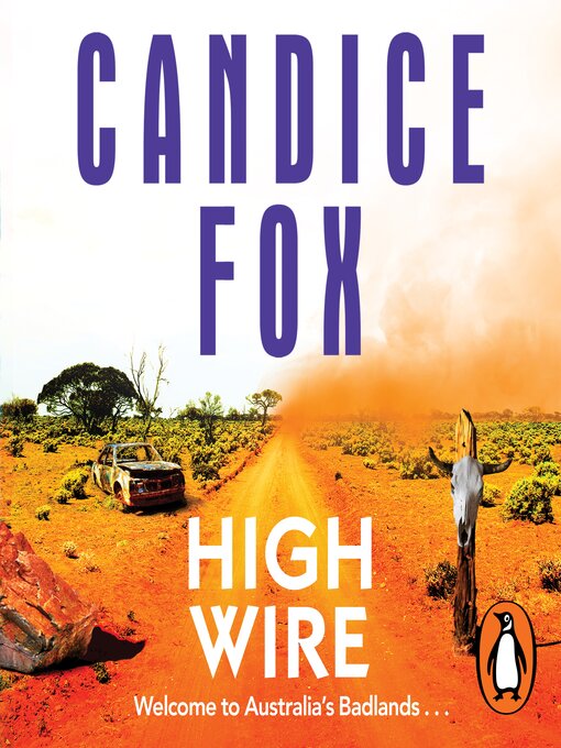 Title details for High Wire by Candice Fox - Wait list